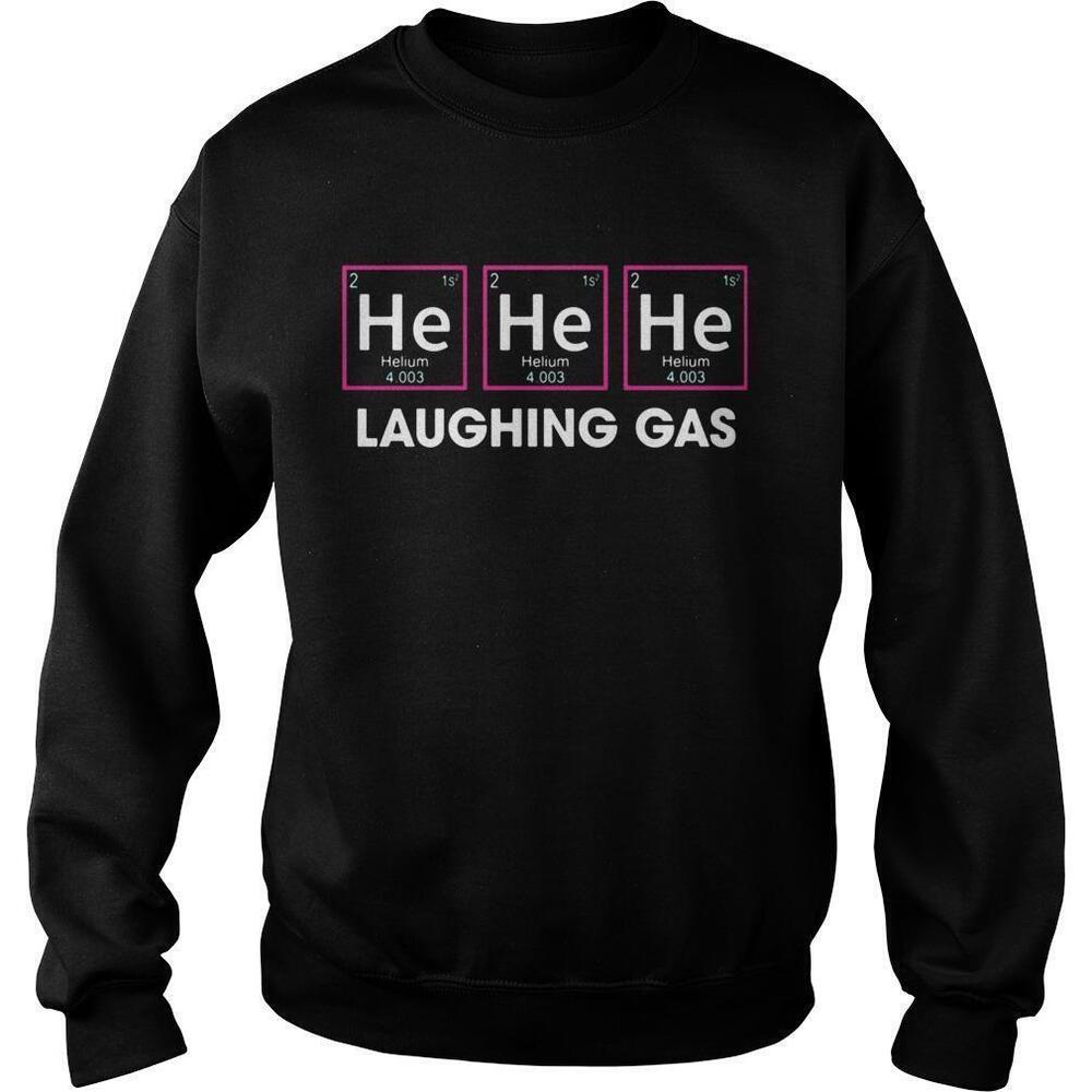 Laughing Gas Helium He Sweatshirt